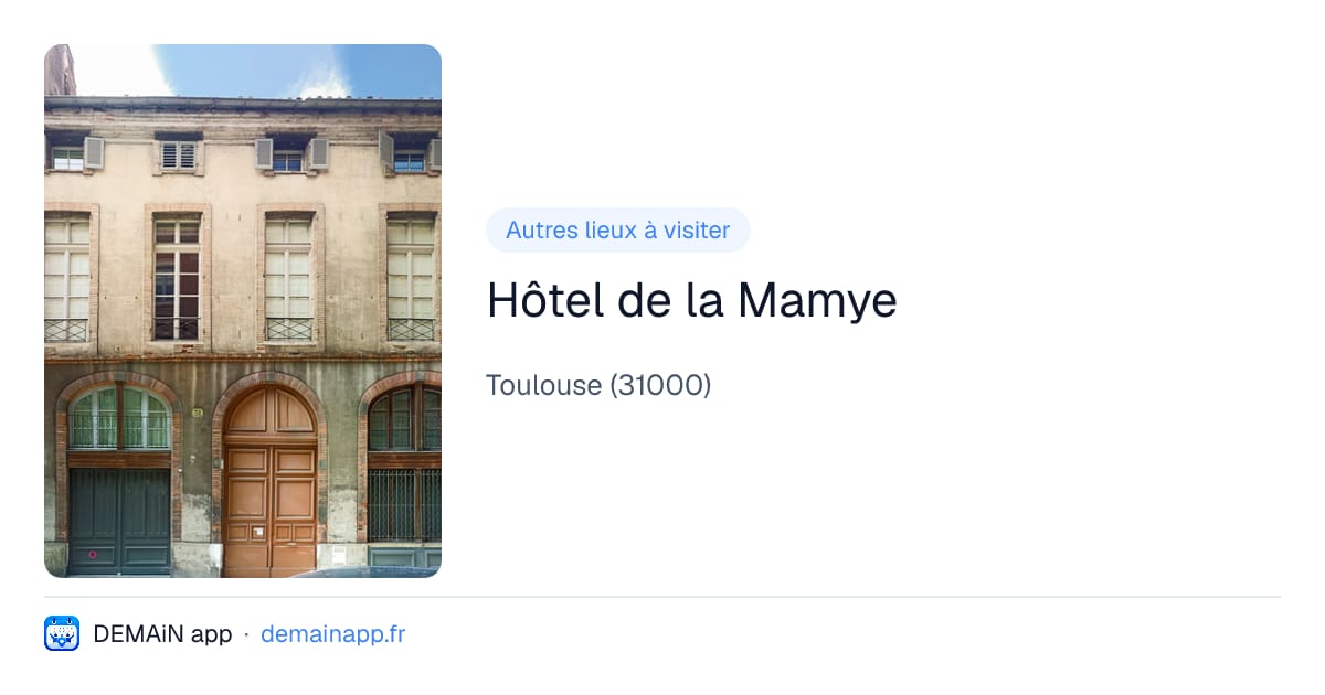 Hôtel de la Mamye — Toulouse