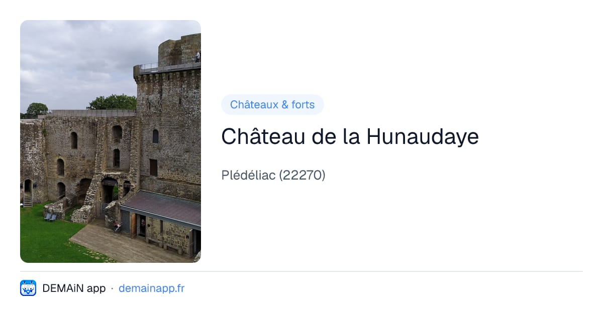 Château de la Hunaudaye — Plédéliac