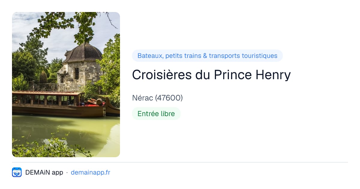 Croisières du Prince Henry — Nérac