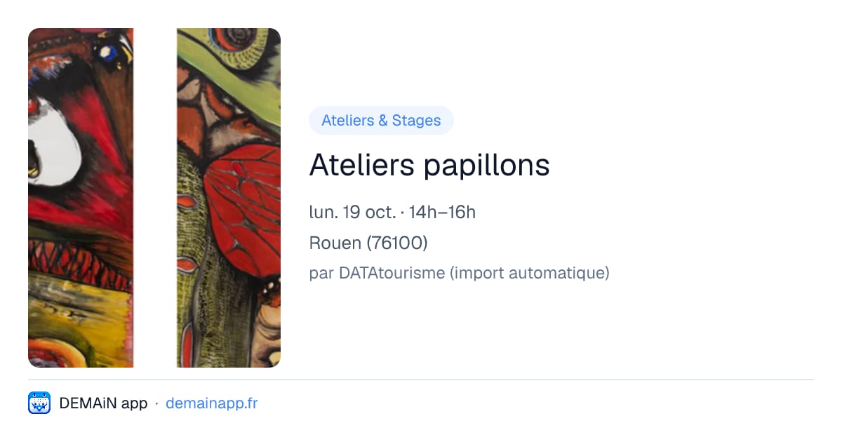 Ateliers papillons — Rouen