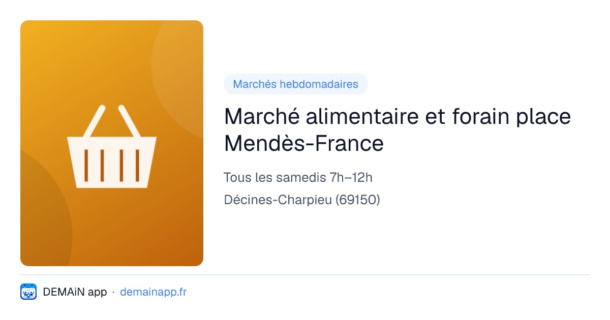 Marché alimentaire et forain place Mendès-France — Décines-Charpieu