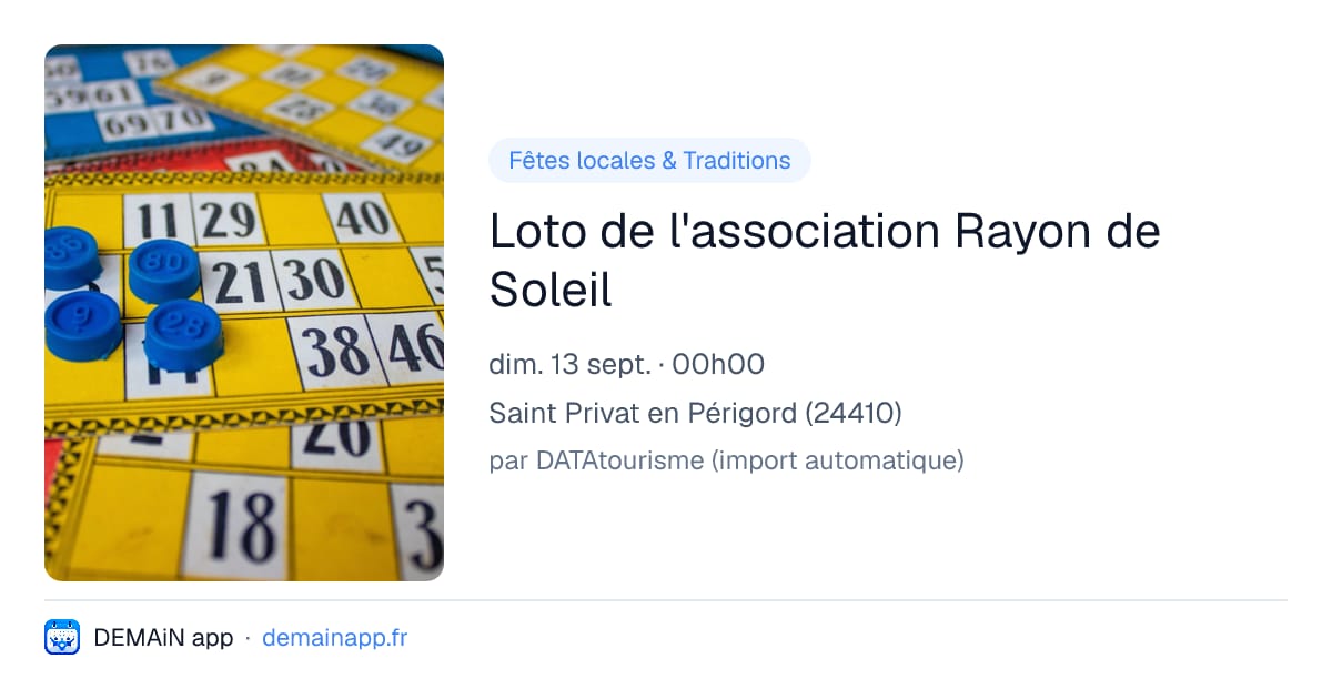 Loto de l'association Rayon de Soleil — Saint Privat en Périgord