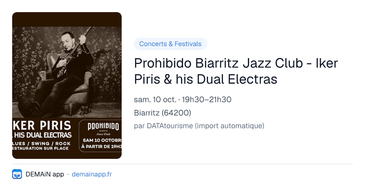 Prohibido Biarritz Jazz Club - Iker Piris & his Dual Electras — Biarritz