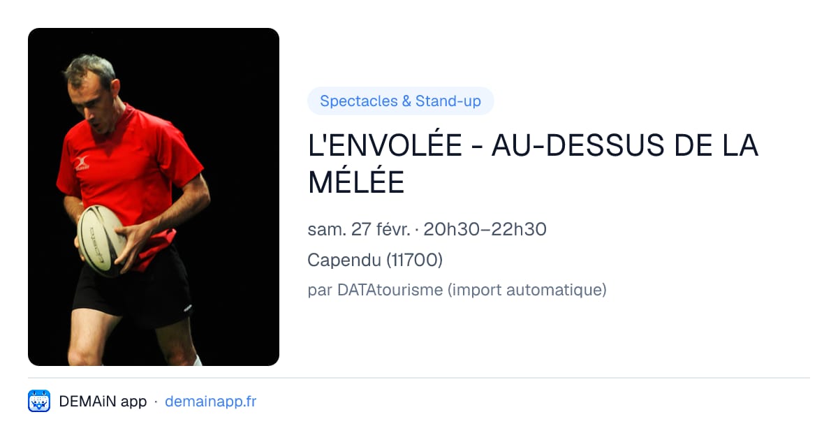 L'ENVOLÉE - AU-DESSUS DE LA MÉLÉE — Capendu