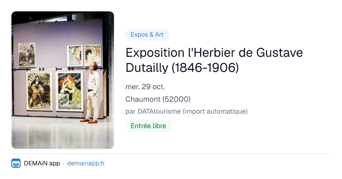 Exposition l'Herbier de Gustave Dutailly (1846-1906) — Chaumont
