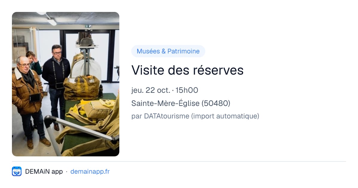 Visite des réserves — Sainte-Mère-Église