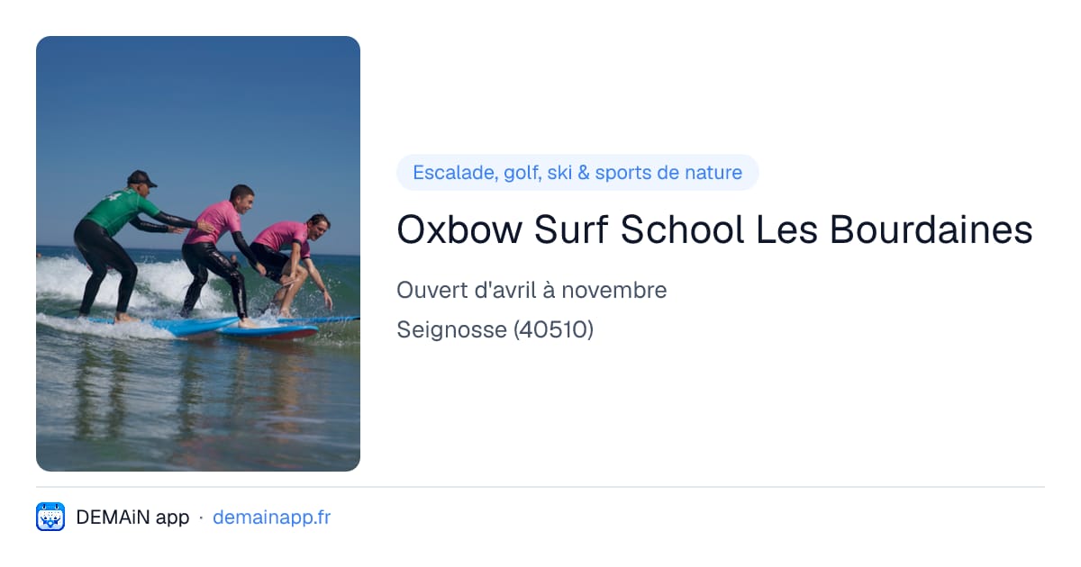Oxbow Surf School Les Bourdaines — Seignosse