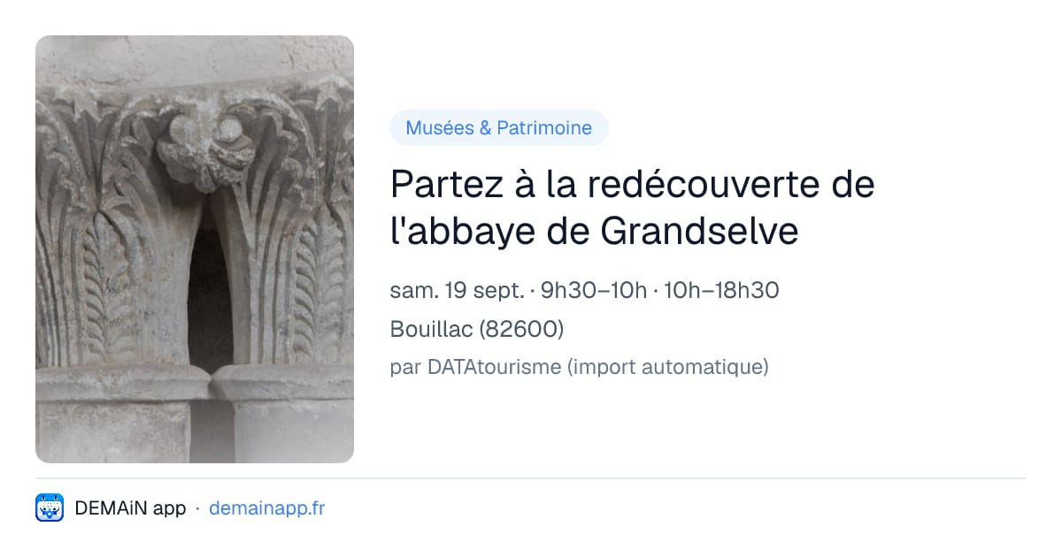 Partez à la redécouverte de l'abbaye de Grandselve — Bouillac